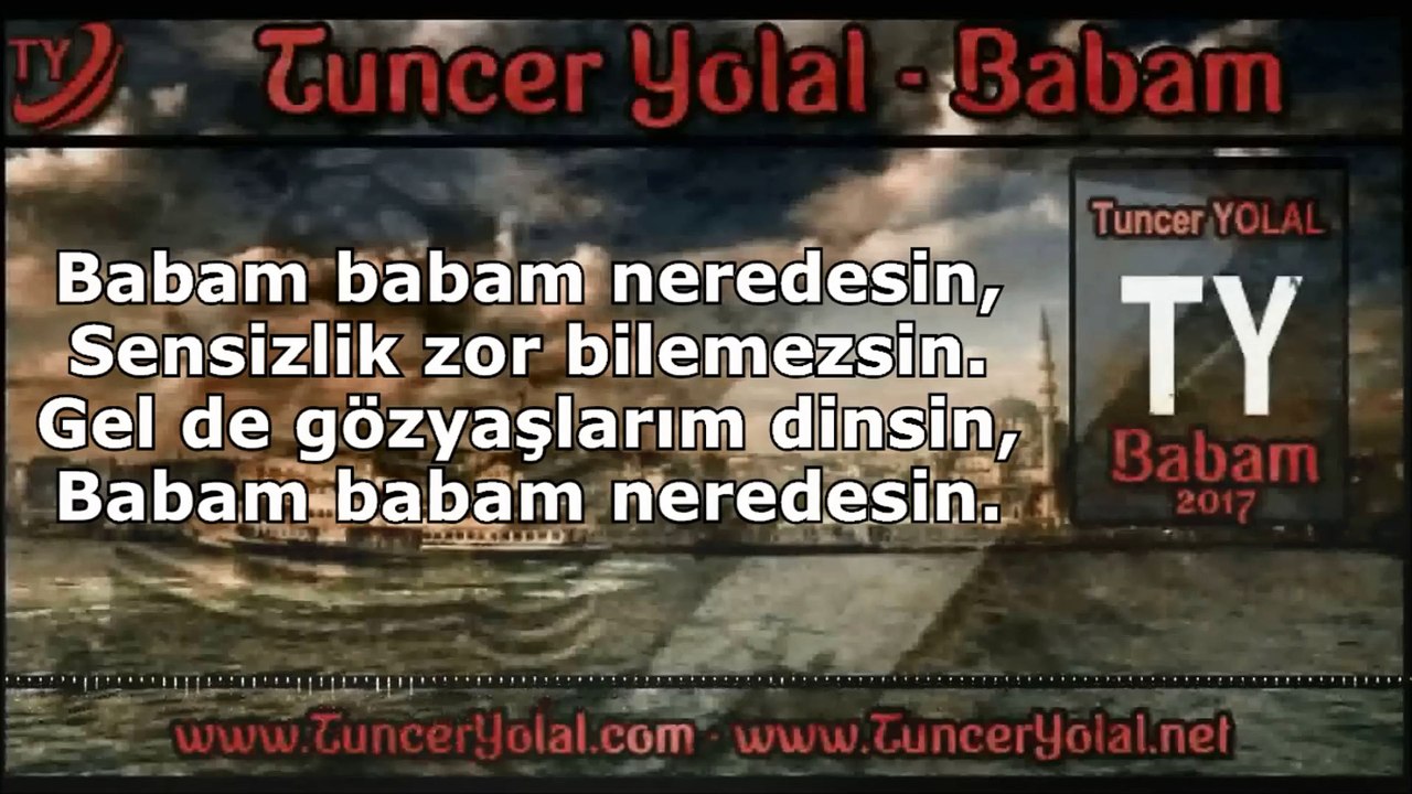Tuncer Yolal -  Babam  2017 ilahi (Medine)