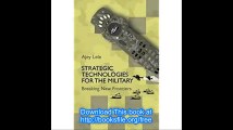 Strategic Technologies for the Military Breaking New Frontiers