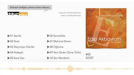 Edip Akbayram - Dost (Official Audio)