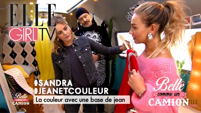 Les Conseils Inédits d'Emilie Albertini #7 I Couleur et Jean x Sandra I Belle comme un camion Saison 2 sur ELLE Girl !