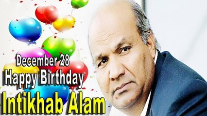 Happy Birthday Intikhab Alam December 28