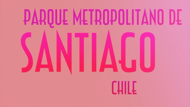 Parque Metropolitano de Santiago/Chile - EMVB - Emerson Martins Video Blog 2012