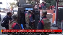 Şanlıurfa Cinayet Şüphelileri, Suikast Tabancaları ve Eroinle Yakalandı