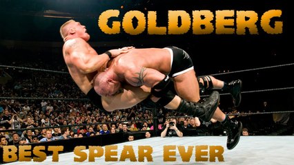 The Goldberg Top 10 Moment __ Amazingly Spear & Undefeated Power WWE