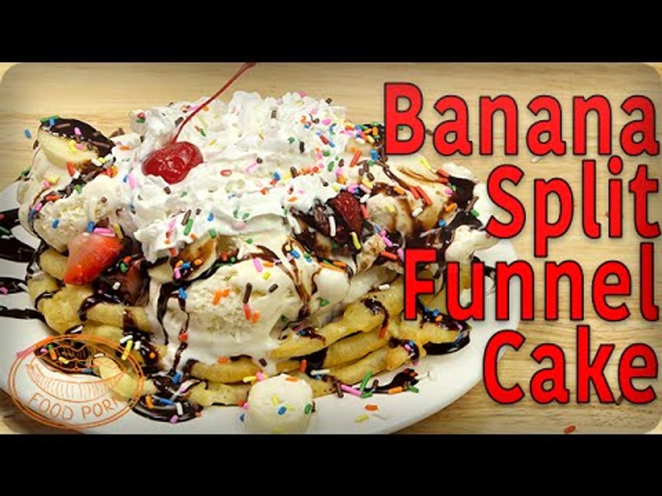 How to Make a Banana Split Funnel Cake Dessert: Dessert Recipes | #FoodPorn