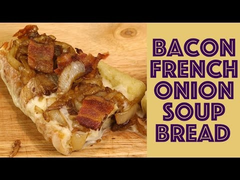 Simple Recipes Bacon and Cheese French Onion Soup Bread video