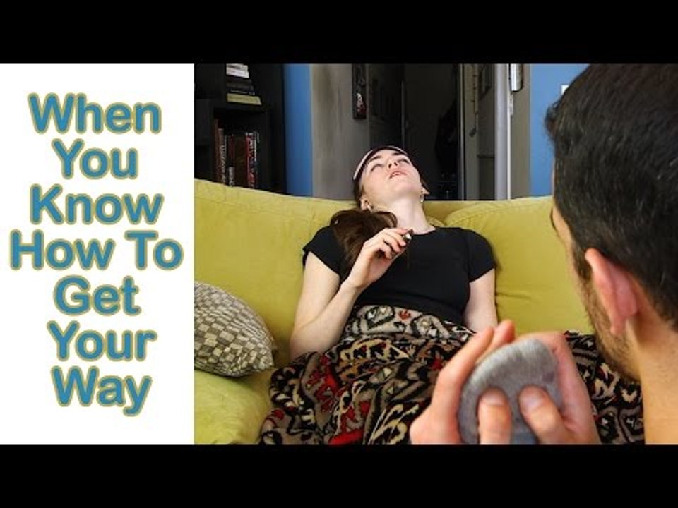 When You Know How To Get Your Way | CoupleThing