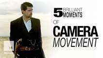 5 brilliant camera moves in movie history