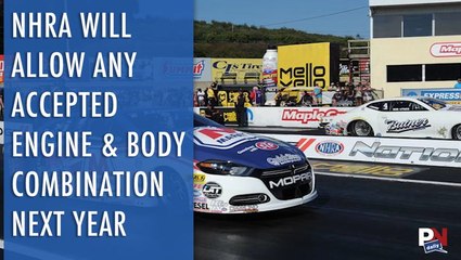 NHRA Will Allow Any Accepted Engine & Body Combination Next Year