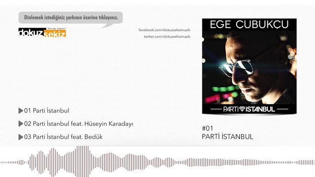 Ege Çubukçu - Parti İstanbul (Official Audio)