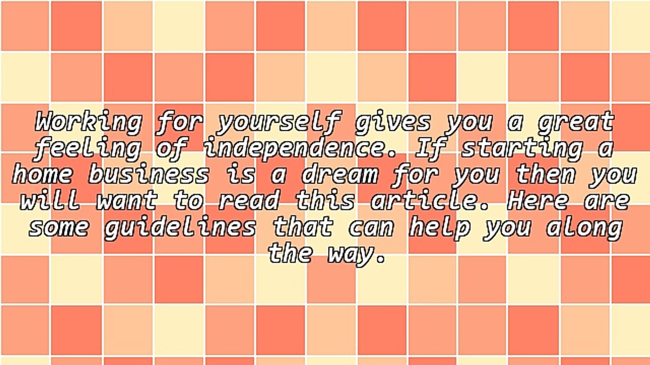 Fulfill Your Dreams of Starting a Home Business