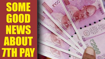 7th pay commission: Government to set up high-level committee to look into pay hike |Oneindia News