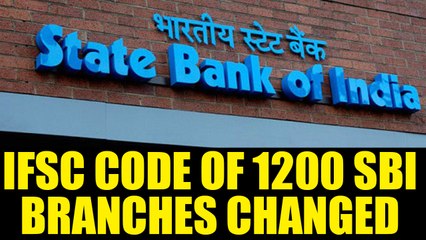 Télécharger la video: State bank of India changed names and IFSC codes of 1200 branches, know how to check | Oneindia News