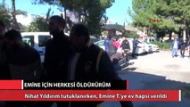 Emine için herkesi öldürürüm