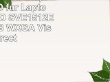 Bildschirm LCD Display 156 LED für Laptop SONY VAIO SVE1512E4E 1366x768 WXGA