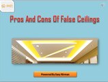 You want to know the Pros and Cons Of False Ceilings| Easy Nirman