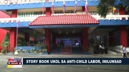 Story book ukol sa anti-child labor, inilunsad