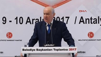 Download Video: Antalya Bahçeli Belediye Başkanları Toplantısında Konuştu