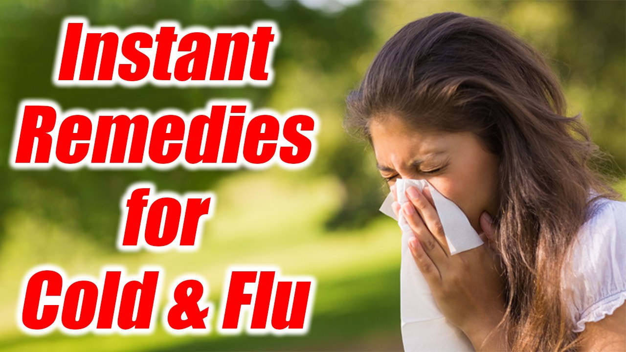 Cold & Flu 10 Instant remedies to cure winter health problems