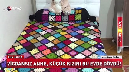 1,5 yaşındaki bebeğe öz annesinden dayak