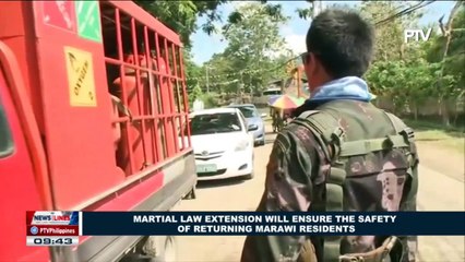 Download Video: Martial law extension will ensure the safety of returning Marawi residents