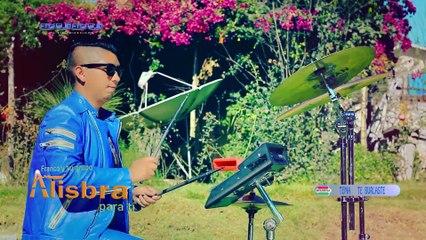 Grupo Alisbra ▷ Te burlaste (Primicia 2016) Dudu Studios OFICIAL✓