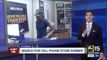 Police are searching for a man who robbed a Phoenix cell phone store