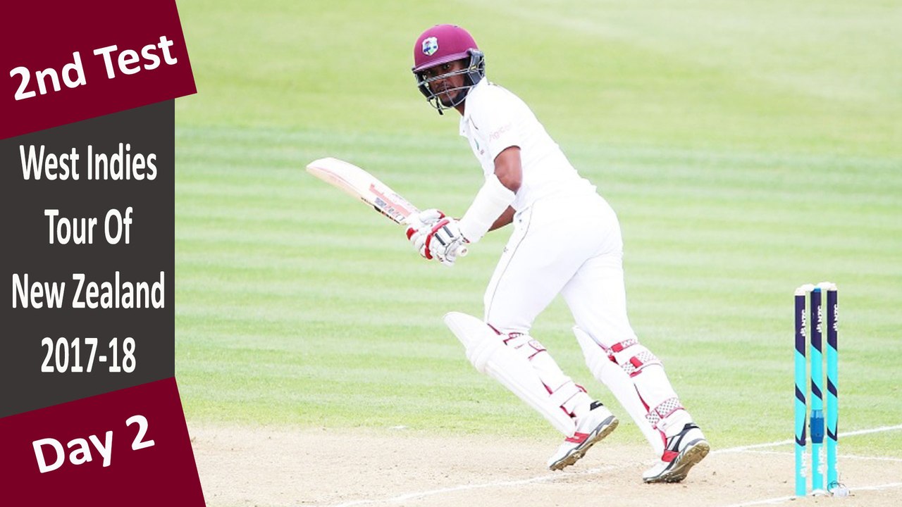 New Zealand vs West Indies | 2nd Test | Day 2 | 10 Dec 17 | Kraigg Brathwaite Fifty & Shannon Gabriel Four Wkts | Highlights