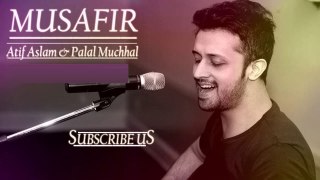Atif Aslam- Musafir Song - Sweetiee Weds NRI - Himansh Kohli, Zoya Afroz - Palak & Palash Muchhal - YouTube