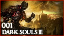 DAS SCHWERSTE SPIEL DER WELT !!! DARK SOULS III [01]