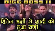 Bigg Boss 11: Hiten Tejwani ready to MARRY Arshi Khan, SHOCKED?? | FilmiBeat