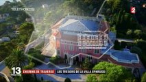 Chemins de traverse : les trésors de la villa Ephrussi