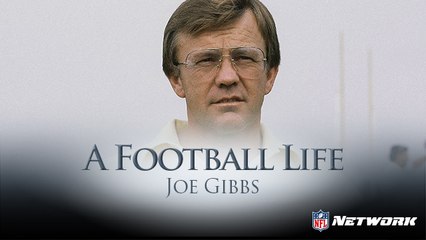 'A Football Life': Joe Gibbs on how his football life began