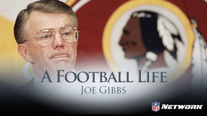 'A Football Life': Joe Gibbs on missing his sons grow up