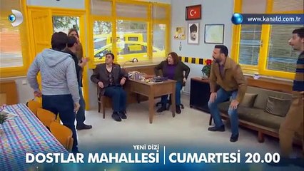 Dostlar Mahallesi 1. Bölüm Fragmanı