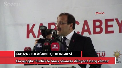 'Kudüs’te huzur olmazsa, dünyada olmaz'