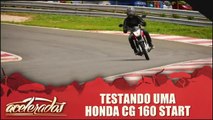 Testando a Honda CG 160 Start
