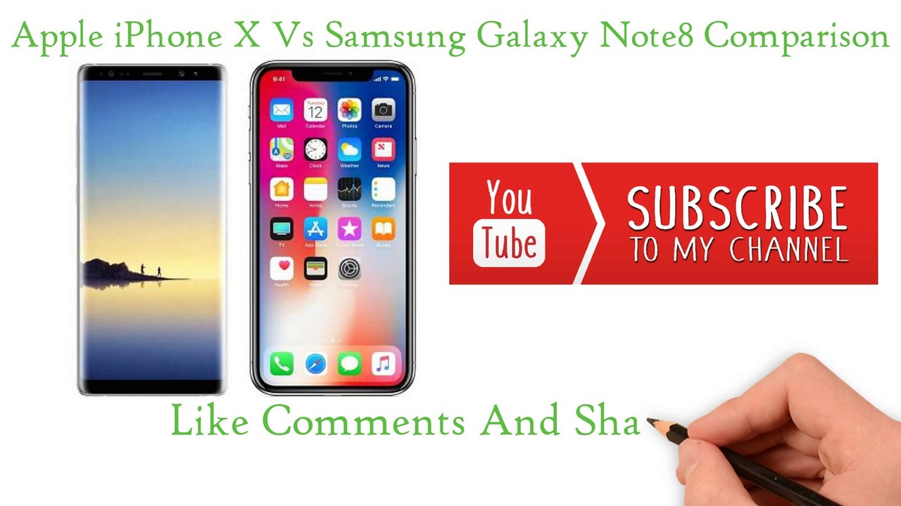 iPhone X Vs Samsung Galaxy Note 8