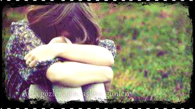 Ağla Gözler Ağla | Hicaz Şarkı