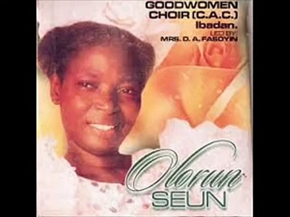 Christ Apostolic Church Ibadan - Olorun Mi Seun