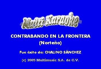 Chalino Sanchez - Contrabando en la frontera (Norteño) (Karaoke)