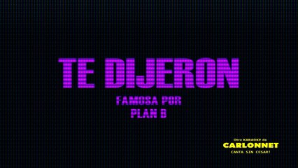 Te dijeron - Karaoke