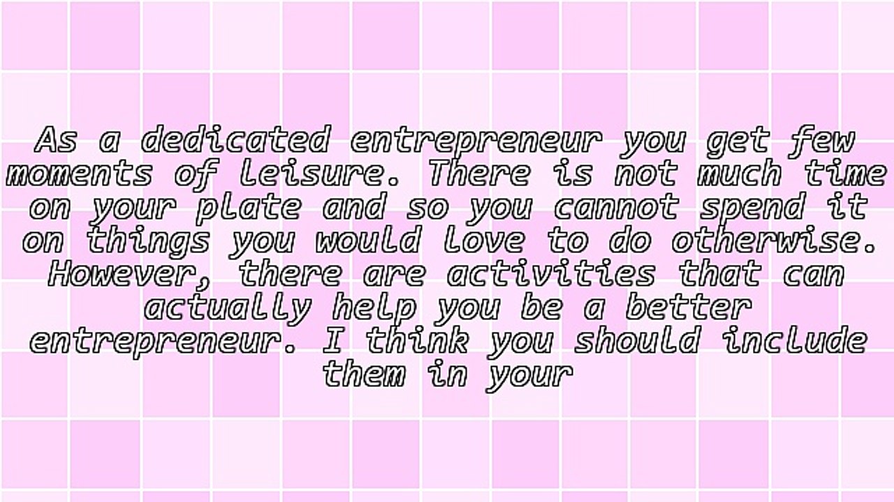 4 Leisure Activities To Sharpen Your Business Mind