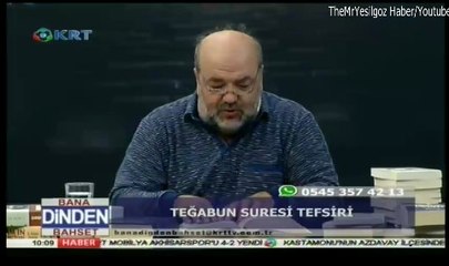 RECEP İHSAN ELİAÇIK İLE ''BANA DİNDEN BAHSET''-10 ARALIK 2017-TEĞABUN SURESİ TEFSİRİ