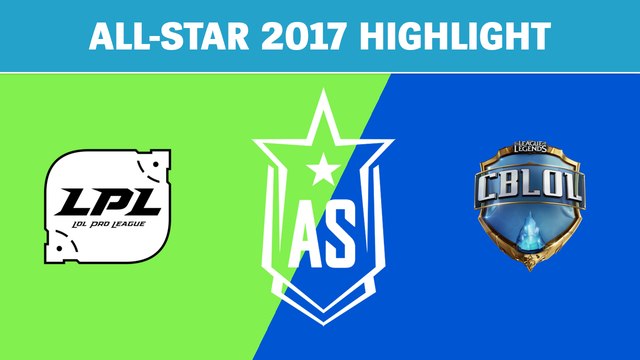 Highlight: Siêu Sao Trung Quốc (LPL) vs Siêu Sao Brazil (CBLOL) - All-Star 2017 Highlight