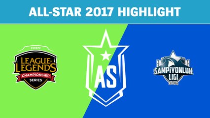 Highlight: Siêu Sao Châu Âu (EU LCS) vs Siêu Sao Thổ Nhĩ Kỳ (TCL) - All-Star 2017 Highlight