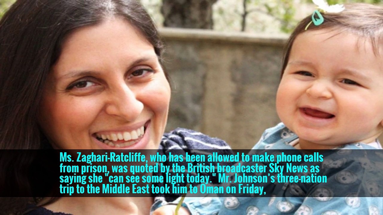 Boris Johnson Leaves Iran With Fate of Nazanin Zaghari-Ratcliffe Unclear