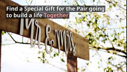 Tips to Find Wedding Gifts For Bride And Groom