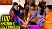 Ghadge & Suun Completes 100 Episodes | Celebration & Cake Cutting Video | Colors Marathi TV Serial