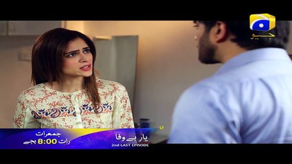 Yaar e Bewafa - Episode 24 Promo | Har Pal Geo